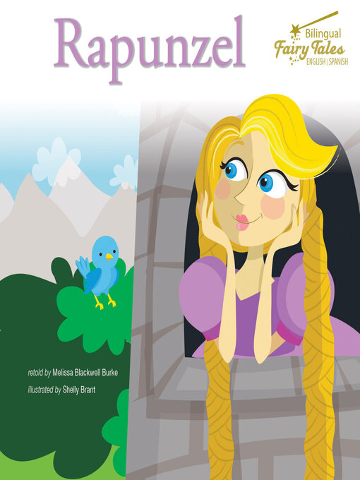 Title details for Bilingual Fairy Tales Rapunzel, Grades 1 - 3 by Melissa Blackwell Burke - Available